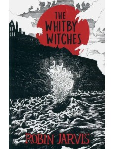 The Whitby Witches The Whitby Witches