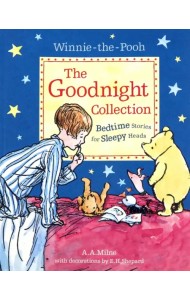 Winnie-the-Pooh. The Goodnight Collection. Bedtime Stories for Sleepy Heads