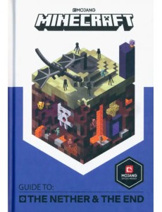Minecraft Guide to the Nether and the End Minecraft Guide to the Nether and the End