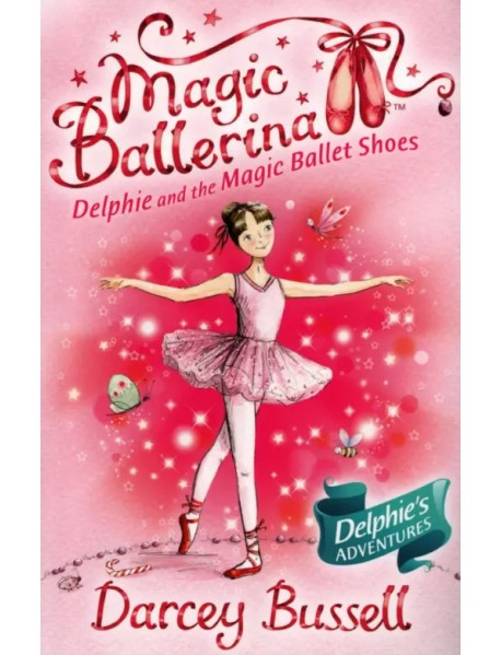 Delphie and the Magic Ballet Shoes