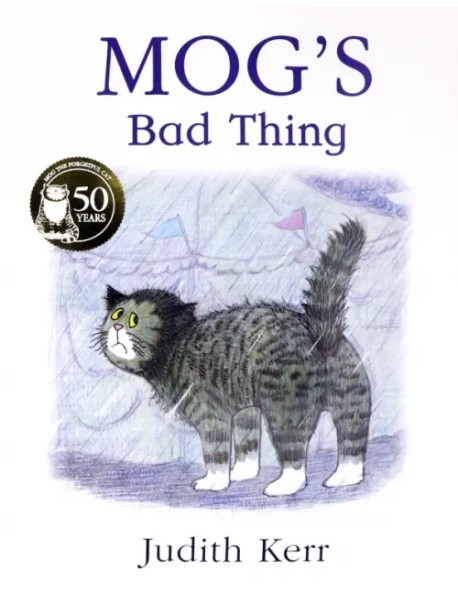 Mog’s Bad Thing