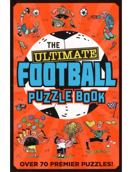 The Ultimate Football Puzzle Book