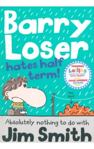 Barry Loser Hates Half Term