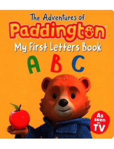 The Adventures of Paddington. My First Letters Book The Adventures of Paddington. My First Letters Book
