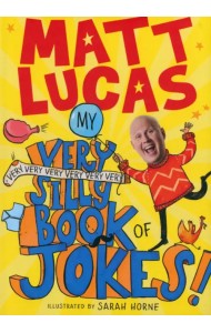 My Very Very Very Very Very Very Very Silly Book of Jokes!