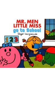 Mr. Men Little Miss go to School