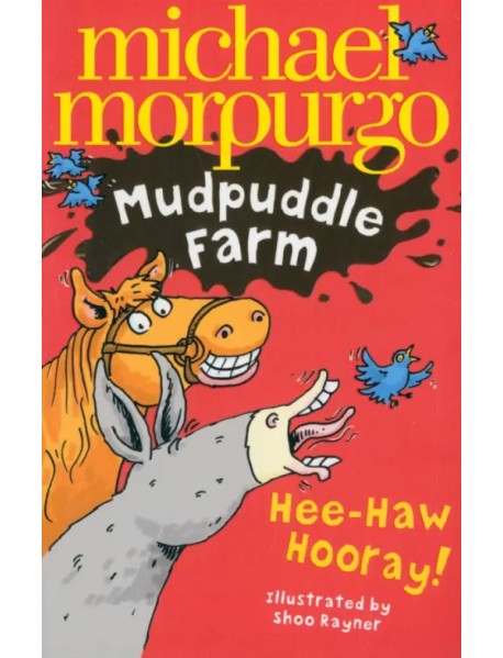Mudpuddle Farm. Hee-Haw Hooray