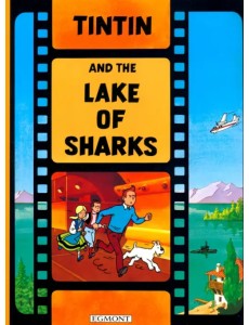 Tintin and the Lake of Sharks