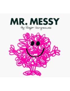 Mr. Messy