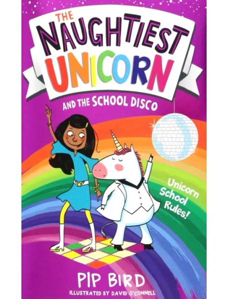 The Naughtiest Unicorn and the School Disco