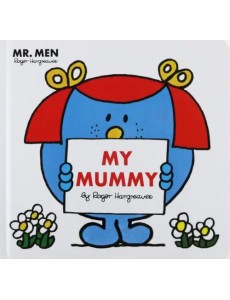 Mr. Men Little Miss. My Mummy
