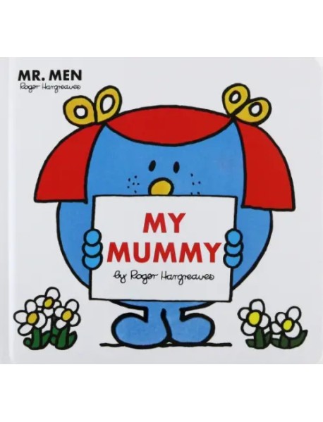 Mr. Men Little Miss. My Mummy