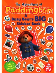 The Adventures of Paddington. A Busy Bear