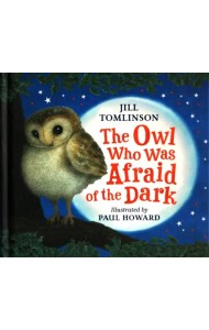 The owl who was afraid of the dark