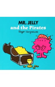 Mr. Jelly and the Pirates
