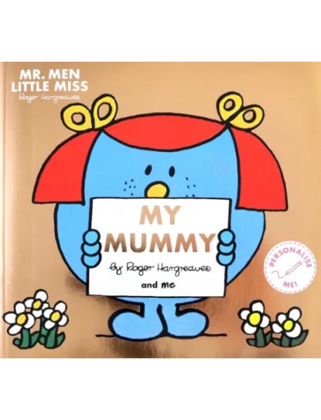 Mr. Men Little Miss. My Mummy