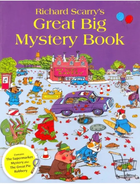 Richard Scarry's Great Big Mystery Book