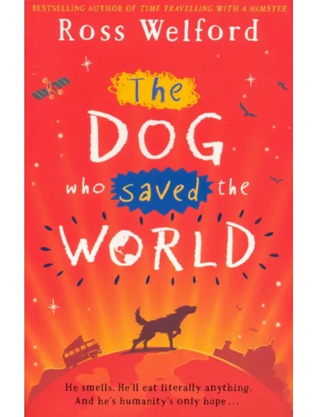 The Dog Who Saved the World