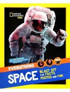 Space. Blast off fo Facts, Photos and Fun!