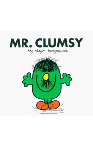 Mr. Clumsy
