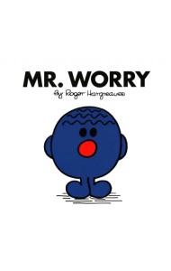 Mr. Worry