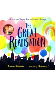 The Great Realisation