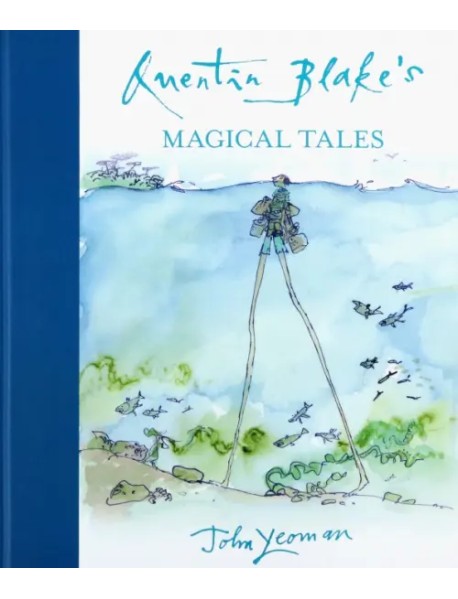 Quentin Blake's Magical Tales