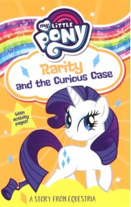 My Little Pony Rarity and the Curious Case