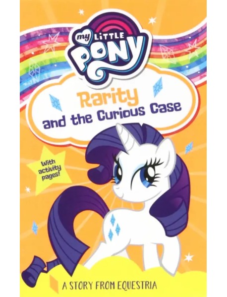 My Little Pony Rarity and the Curious Case