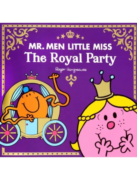 Mr Men Little Miss The Royal Party