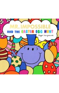 Mr Impossible and The Easter Egg Hunt