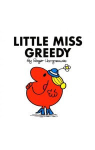 Little Miss Greedy