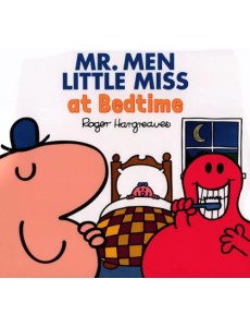 Mr. Men Little Miss at Bedtime