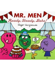 Mr. Men. Ready, Steady, Bake!