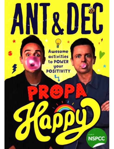 Propa Happy. Awesome Activities to Power Your Positivity