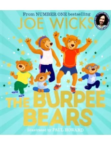 The Burpee Bears The Burpee Bears