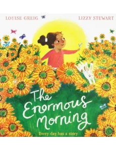 The Enormous Morning