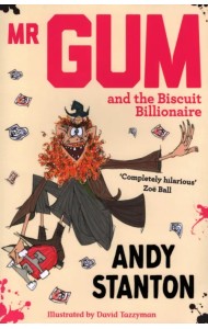 Mr. Gum and the Biscuit Billionaire