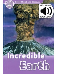 Oxford Read and Discover. Level 4. Incredible Earth Audio Pack