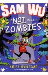 Sam Wu is Not Afraid of Zombies