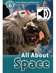 Oxford Read and Discover. Level 6. All About Space Audio Pack