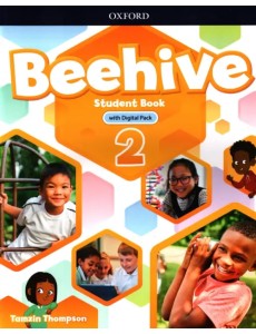 Beehive. Level 2. Student Book with Digital Pack Beehive. Level 2. Student Book with Digital Pack