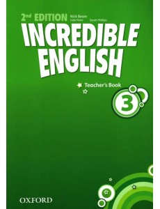 Incredible English 3. Teacher Incredible English 3. Teacher