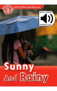 Oxford Read and Discover. Level 2. Sunny and Rainy Audio Pack