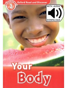 Oxford Read and Discover. Level 2. Your Body Audio Pack