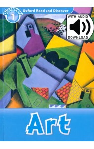 Oxford Read and Discover. Level 1. Art Audio Pack