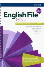 English File. Beginner. Teacher's Guide with Teacher's Resource Centre
