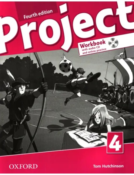 Project. Level 4. Workbook with Audio CD and Online Practice