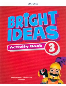 Bright Ideas. Level 3. Activity Book with Online Practice Bright Ideas. Level 3. Activity Book with Online Practice