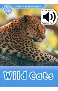 Oxford Read and Discover. Level 1. Wild Cats Audio Pack